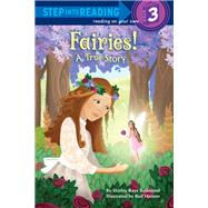 Fairies! A True Story