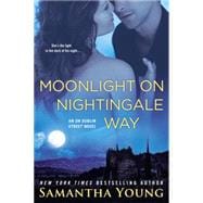 Moonlight on Nightingale Way An On Dublin Street Novel