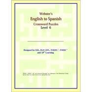 Webster's English to Spanish Crossword Puzzles: Level 6