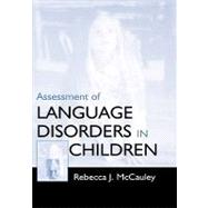 Assessment of Language Disorders in Children