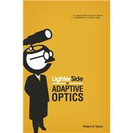 Lighter Side of Adaptive Optics