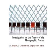 Investigation on the Theory of the Photographic Process