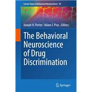 The Behavioral Neuroscience of Drug Discrimination