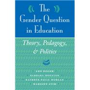 The Gender Question in Education