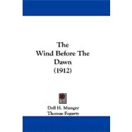 The Wind Before the Dawn