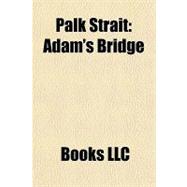 Palk Strait : Adam's Bridge