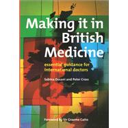 Making it in British Medicine