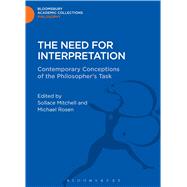 The Need for Interpretation Contemporary Conceptions of the Philosopher's Task