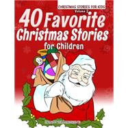 40 Favorite Christmas Stories for Children