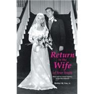 Return to the Wife of Your Youth,9781512715620