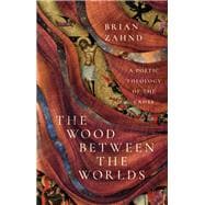 The Wood Between the Worlds