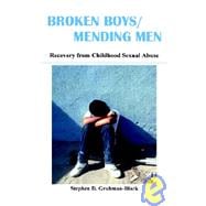 Broken Boys/mending Men