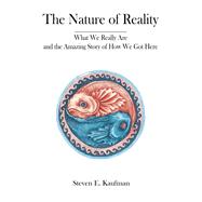 The Nature of Reality