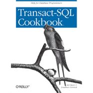 Transact-SQL Cookbook, 1st Edition