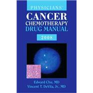 Physician's Cancer Chemotherapy Drug Manual 2008
