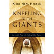 Kneeling With Giants