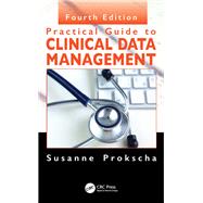 Practical Guide to Clinical Data Management