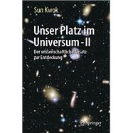 Unser Platz im Universum - II