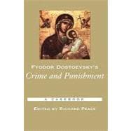 Fyodor Dostoevsky's Crime and Punishment A Casebook