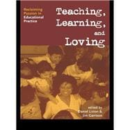Teaching, Learning, and Loving