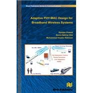 Adaptive PHY-MAC Design for Broadband Wireless Systems