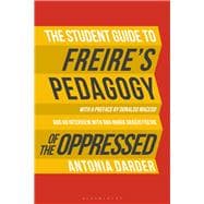 The Student Guide to Freire's 'pedagogy of the Oppressed'