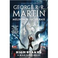 High Stakes A Wild Cards novel
