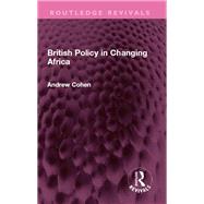 British Policy in Changing Africa