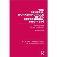 The Central Workers' Circle of St. Petersburg, 1889-1894