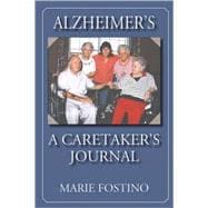 Alzheimer's: A Caretaker's Journal