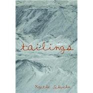 Tailings: A Memoir