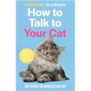 How to Talk to Your Cat