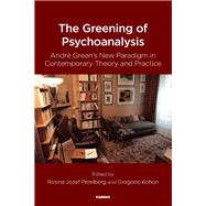 The Greening of Psychoanalysis