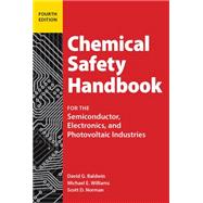 Chemical Safety Handbook: For the Semiconductor, Electronics, and Photovoltaic Industries