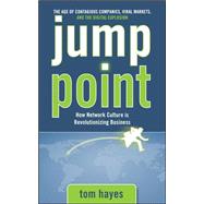 Jump Point: How Network Culture is Revolutionizing Business