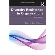 Diversity Resistance in Organizations