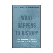 What Happens to History: The Renewal of Ethics in COntemporary Thought