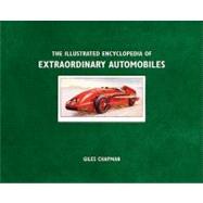 The Illustrated Encyclopdia Extraordinary Automobiles