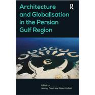 Architecture and Globalisation in the Persian Gulf Region