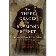 The Three Graces of Raymond Street