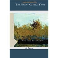 The Great Cattle Trail