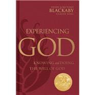 Experiencing God Knowing and Doing the Will of God, Legacy Edition