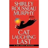 Cat Laughing Last