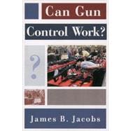 Can Gun Control Work?