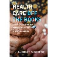 Health Care Off the Books