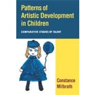 Patterns of Artistic Development in Children: Comparative Studies of Talent