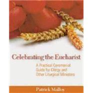 Celebrating the Eucharist