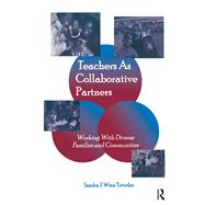 Teachers as Collaborative Partners