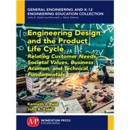 Engineering Design and the Product Life Cycle