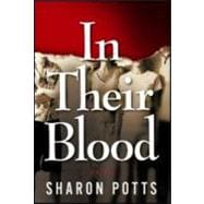 In Their Blood: A Novel